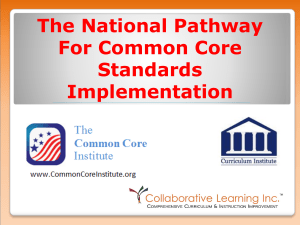 The National Pathway For Common Core Standards Implementation