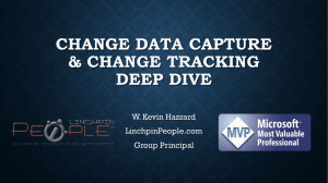 Change Data Capture & Change Tracking Deep Dive