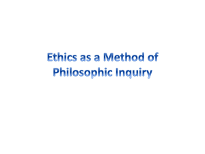 Ethics as Philosophic Inquiry
