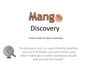 Mango Discovery Presentation - Florida Center for Library Automation