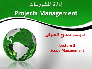 Lecture 3: Scope Management and WBS