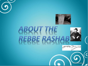 The Rebbe Rashab said back: “its enough that I