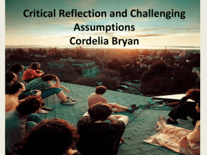 Bryan, C. Critical reflection and challenging assumptions
