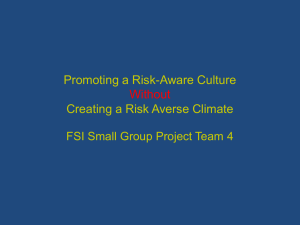 Promoting a Risk-Aware Culture Without Creating a Risk Adverse