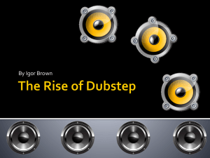 The Rise of Dubstep