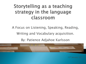 Storytelling as a teaching strategy in the language classroom