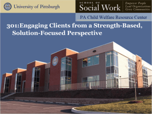 301:Engaging Clients from a Strength-Based, Solution