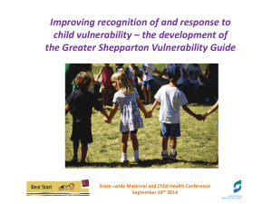 Improved recognition of and response to child vulnerability (pptx