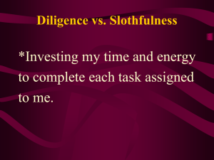 Diligence vs. Slothfulness