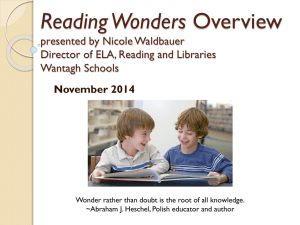 Wonders Overview presented by Nicole Waldbauer Director of ELA