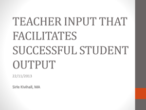teacher input that facilitates successful student output