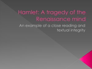 Hamlet: A tragedy of the Renaissance mind