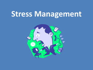 Stress Management STRESS!