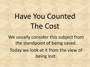 Have You Counted The Cost