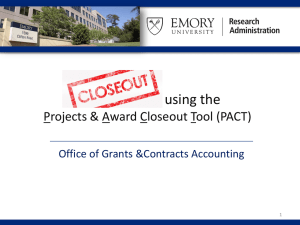 Closeout Overview PowerPoint - Office of Grants and Contracts