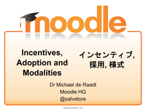 Moot2013 Incentives, Adoption and Modalities EJ Michael de Raadt