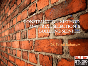 Construction Method, Material Selection & Building Services