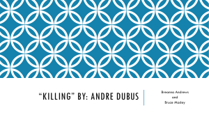 *Killing* By: Andre Dubus