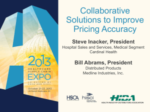 Steve Inacker, President - Healthcare Supply Chain Association
