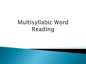 Multisyllabic Word Reading