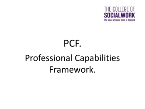 Introduction to the purpose and nature of the PCF for qualifying