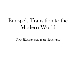 Europe`s Transition to the Modern World