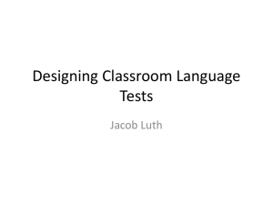 Designing Classroom Language Tests