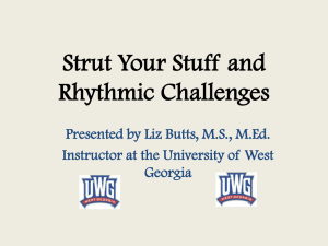 Strut Your Stuff and Rhythmic Challenges