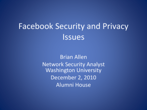 Facebook Security and Privacy Issues