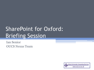 OUCS SharePoint Briefing Session