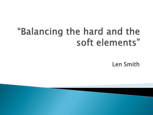 Balancing the hard and the soft elements