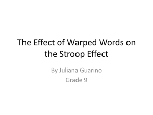 The Effect of Warped Words on the Stroop Effect