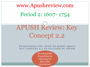 APUSH-Review-Key-Concept-2.2