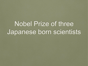 Nobel Prize of three Japanese born scientists