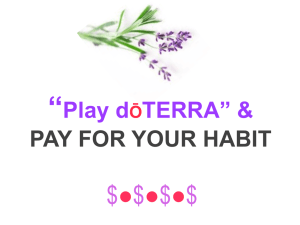 Play doTERRA & Pay for Your Habit!