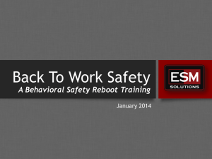Work-Back To Safety – A Behavioral Safety Reboot Training – 2014
