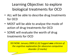 Learning Objective: to explore biological treatments for OCD