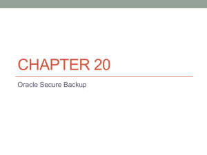 Ch 20: Oracle Secure Backup
