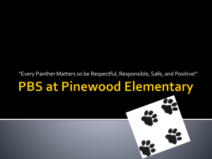 PBS at Pinewood Elementary - Florida`s Positive Behavior Support