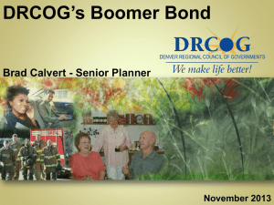 DRCOG`s Boomer Bond - Denver Regional Council of Governments