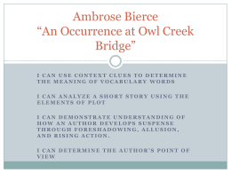 An Occurrence at Owl Creek Bridge by Ambrose Bierce - PowerPoint PPT Presentation