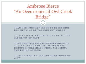 Ambrose Bierce *An Occurrence at Owl Creek Bridge*