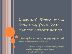 Luck isn*t Everything: Creating Your Own Career