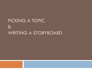 Picking a Story & Writing a Storyboard