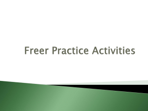 Freer Practice Activities