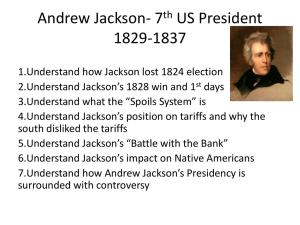Andrew Jackson- 7th US President 1829-1837