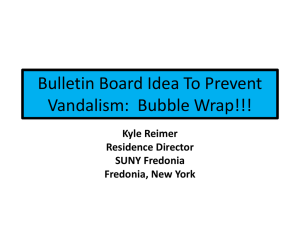 Bulletin Board Idea To Prevent Vandalism: Bubble Wrap!!!