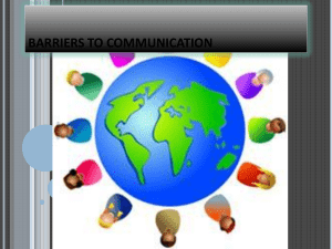 BARRIERS TO COMMUNICATION