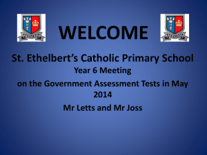 Year 6 SATS Information 2014 - St. Ethelbert`s Catholic Primary School