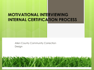 MOTIVATIONAL INTERVIEWING INTERNAL CERTIFICATION PROCESS